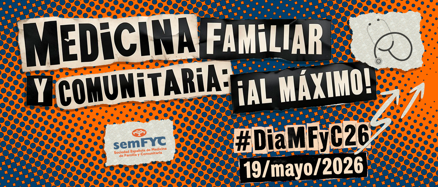 La semFYC reivindica una Atención Primaria “al máximo” en el Día de la Medicina Familiar y Comunitaria 2026